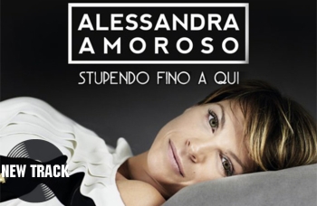 New Track della settimana: Alessandra Amoroso